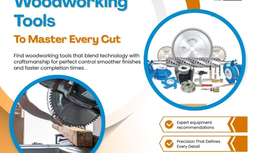Advanced Woodworking Tools To Master Every Cut